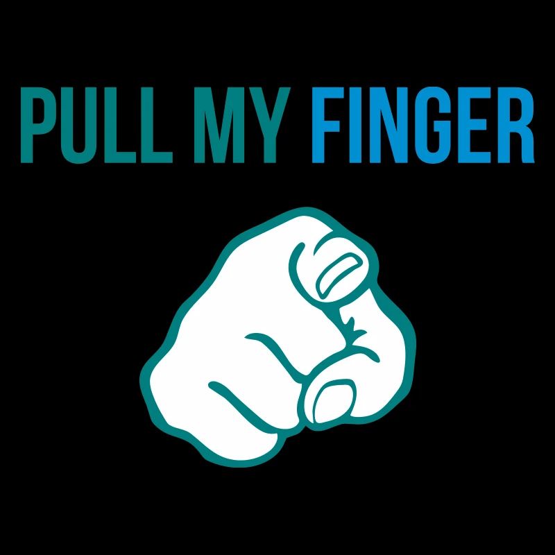Pull my finger