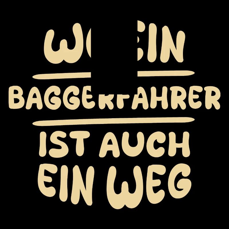 Baggerfahrer als Baggerfahrer