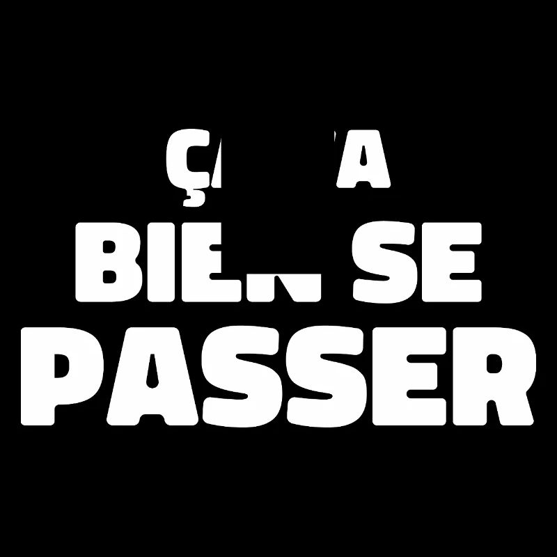 ça va bien se passer