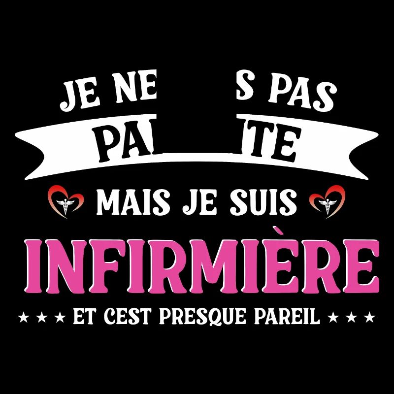 Pas parfaite mais infirmière