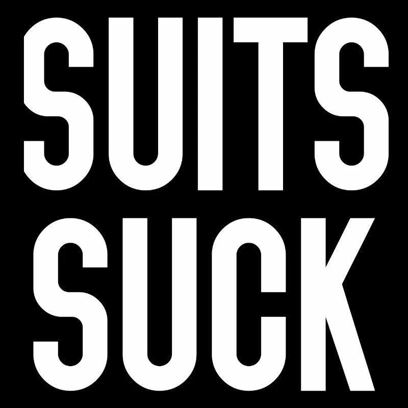 Suits Suck