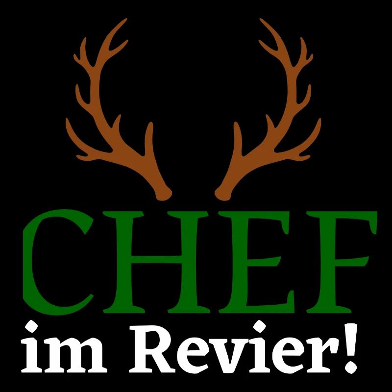 Chef im Revier - Jäger Design