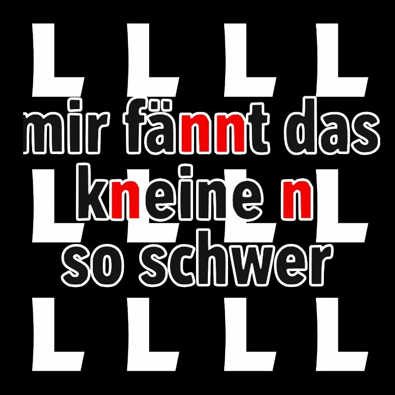 Mir fännt das kneine n so schwer