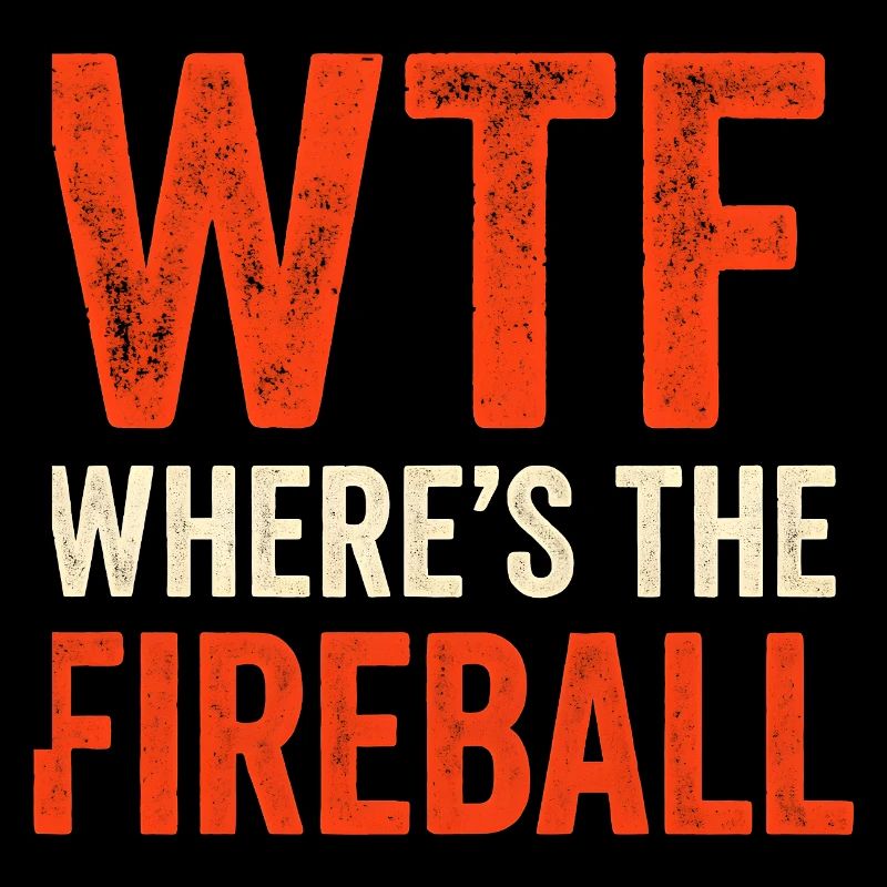 C’est quoi ce truc : Où est l’humour de la boule de feu