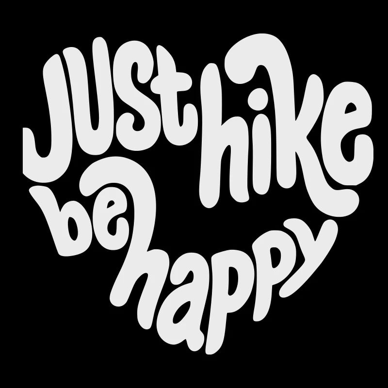 Lettrage Just Hike Be Happy