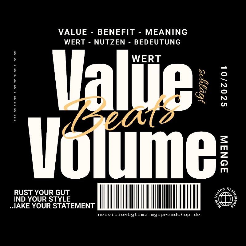 Value Beats Volume – Statement Design (Dunkel)