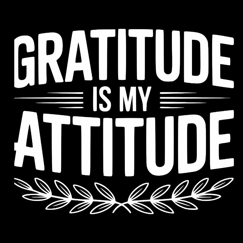 La gratitude est mon attitude