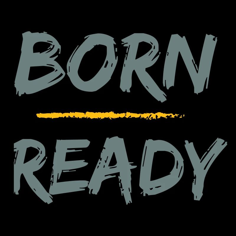 Born Ready