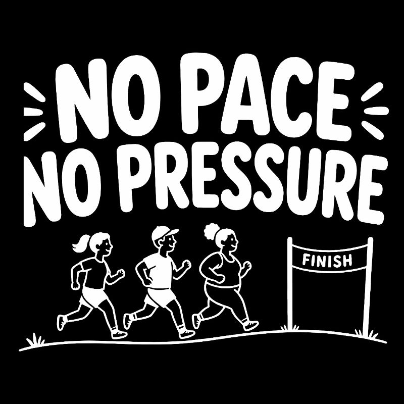 No Pace No Pressure