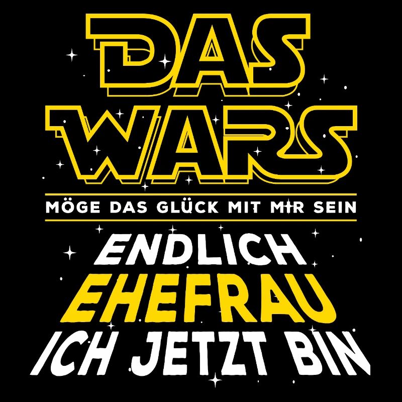 Das Wars - Endlich Ehefrau ich jetzt bin