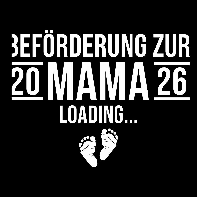 Mama 2026 loading - Werdende Mutter