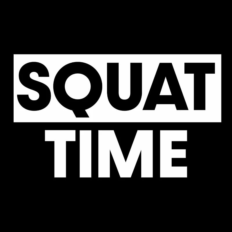 Squat Time