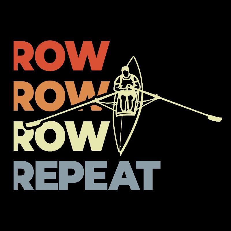 Row Row Row Repeat