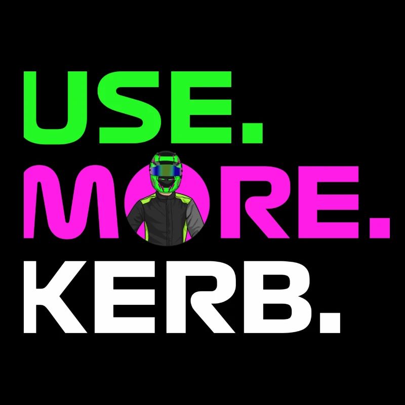 USE. MORE. KERB.