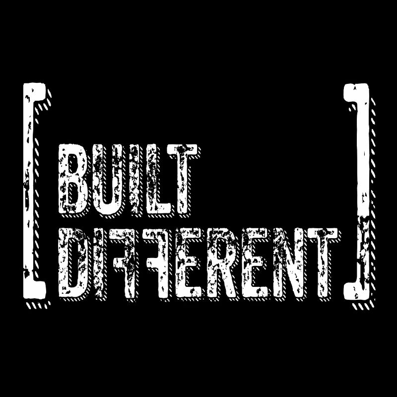 Built Different Distressed Quote