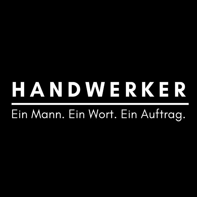Handwerker Beruf Spruch