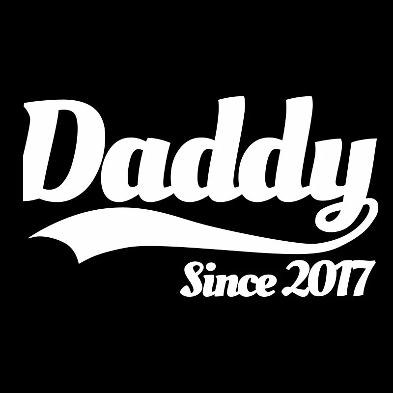 Vater Vatertag Kind Bester Vater, Daddy since 2017