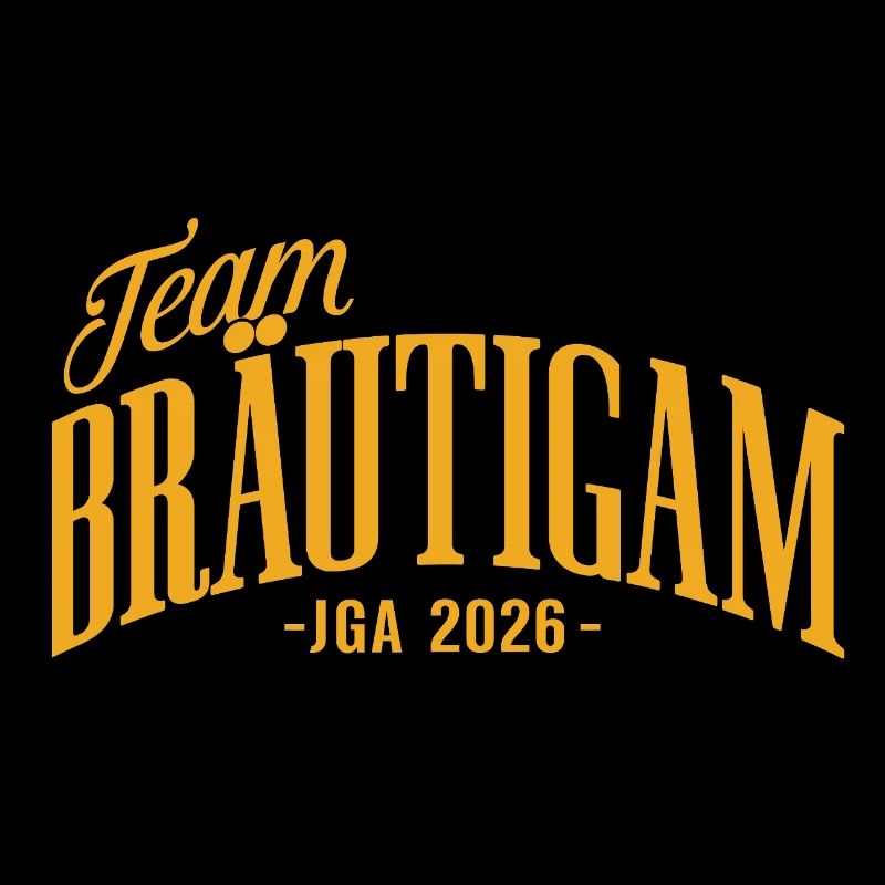 Team Bräutigam JGA 2026 Junggesellenabschied