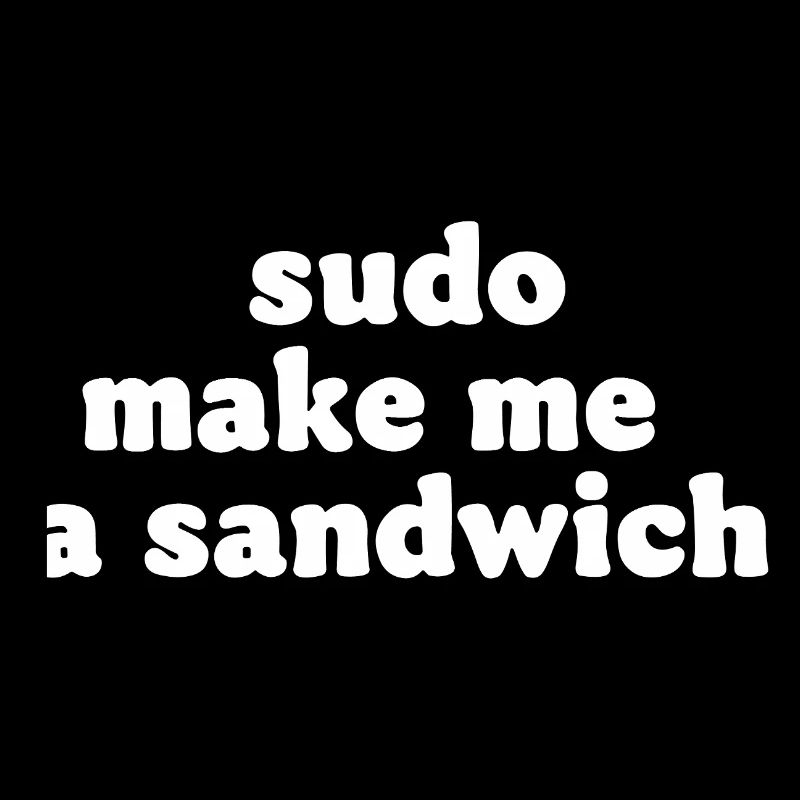 Sudo Commando Meme Sandwich