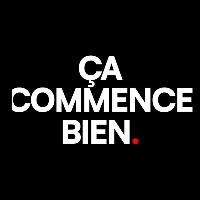 ÇA COMMENCE BIEN | Expression humour minimal