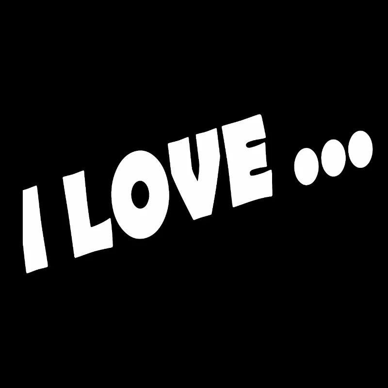i love