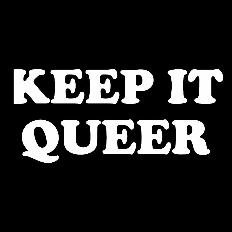 Keep It Queer