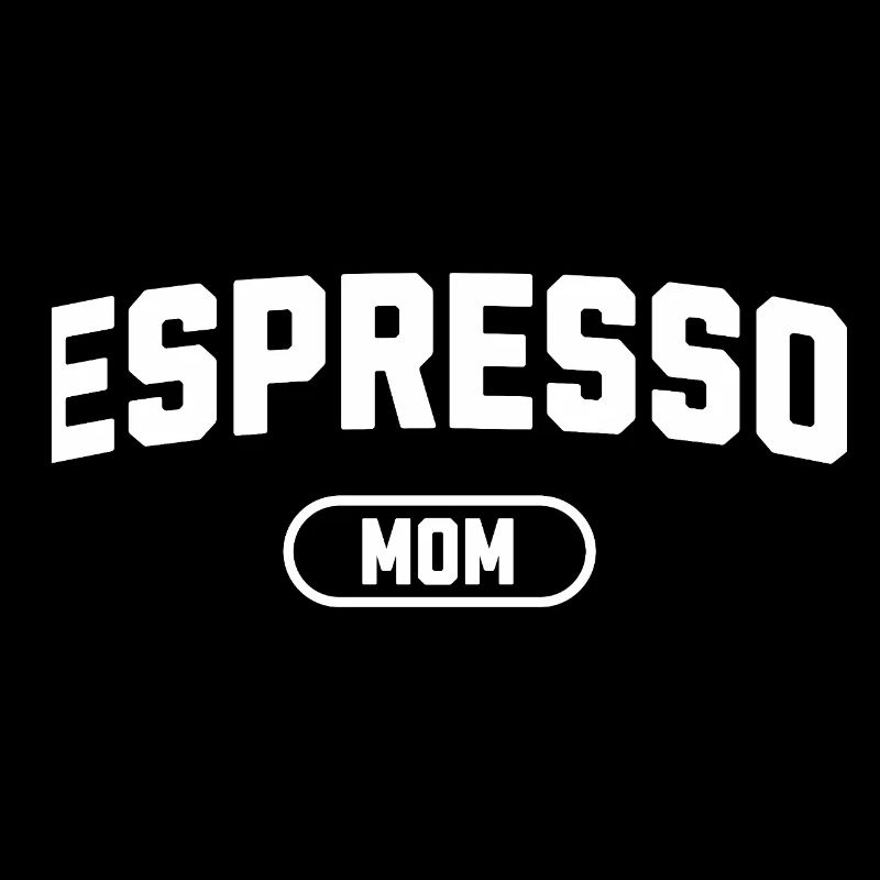 Espresso Mom