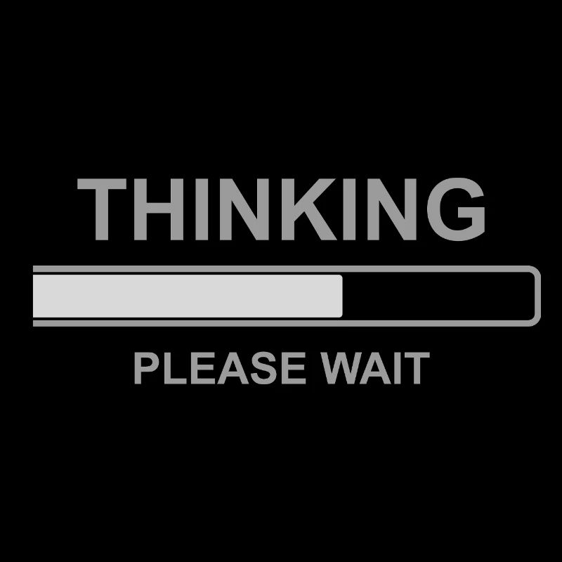 Thinking Please Wait Shirt – Funny Loading Bar