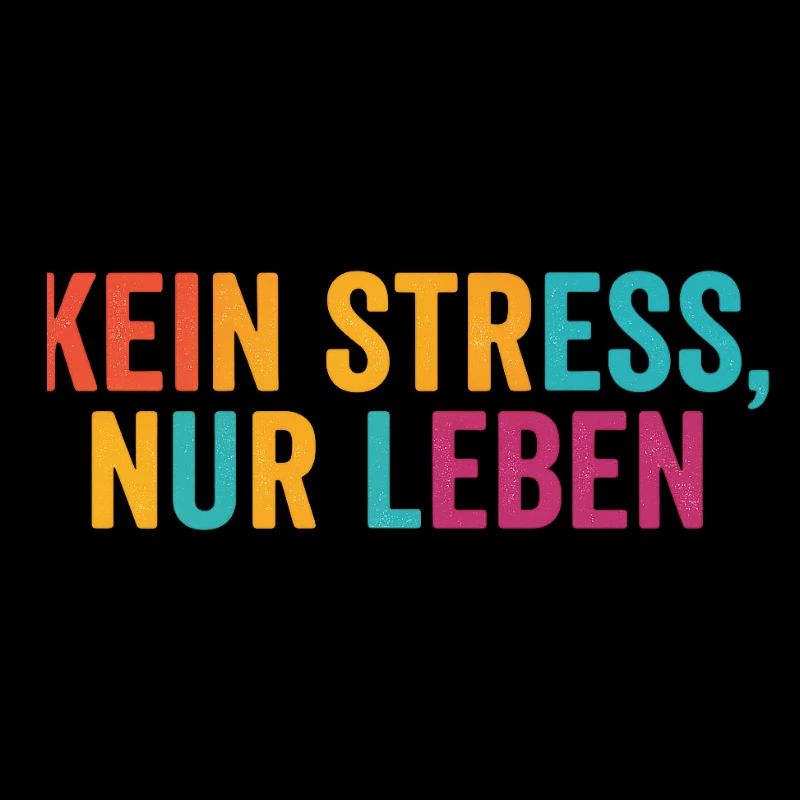 Pas de stress, juste vivre