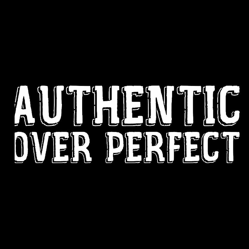 Authentic rather than perfect