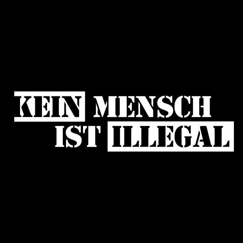 No One Is Illegal - Migration - Illegality