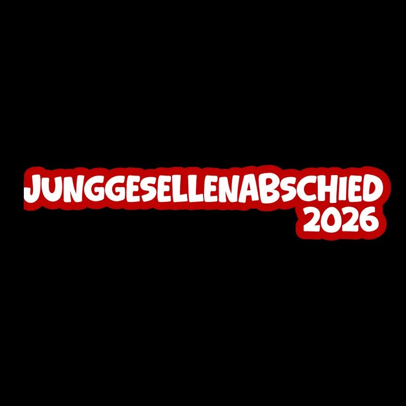 Junggesellenabschied 2026