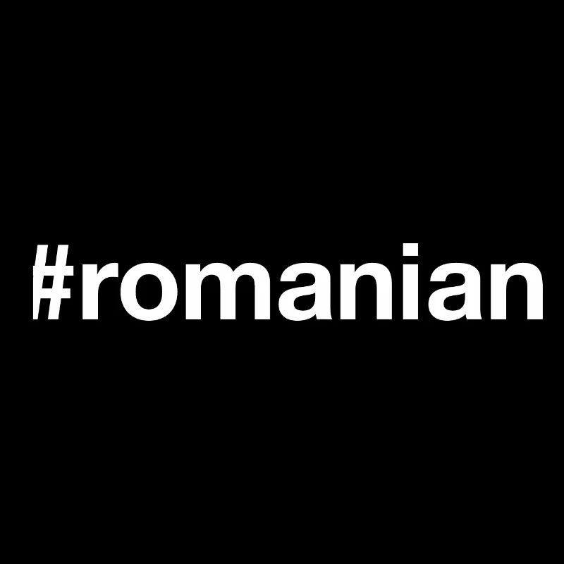 ROMANIAN Rumänisch Hashtag