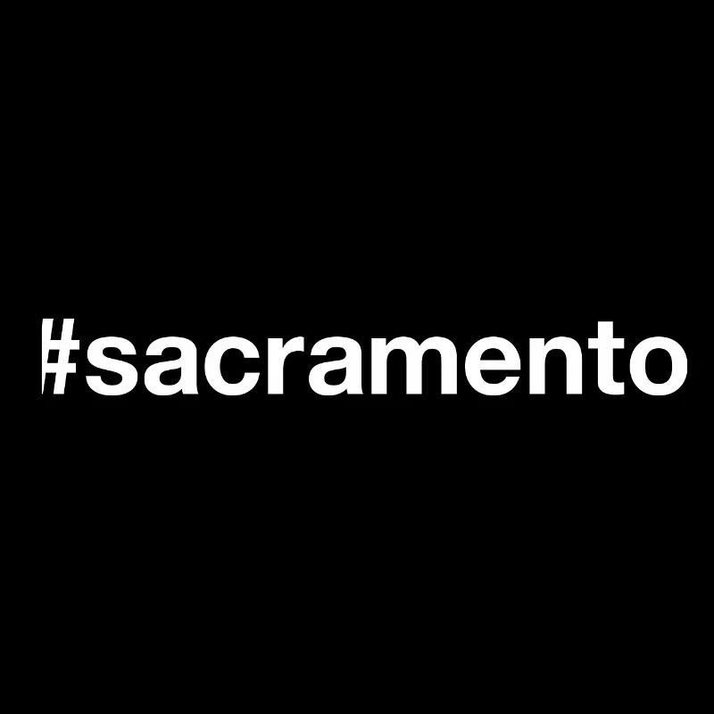 Sacramento Hashtag