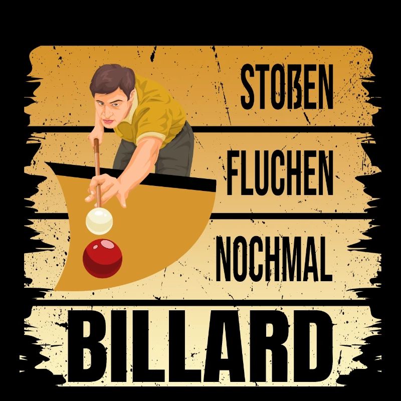 Stoßen - Fluchen - Nochmal - Billard