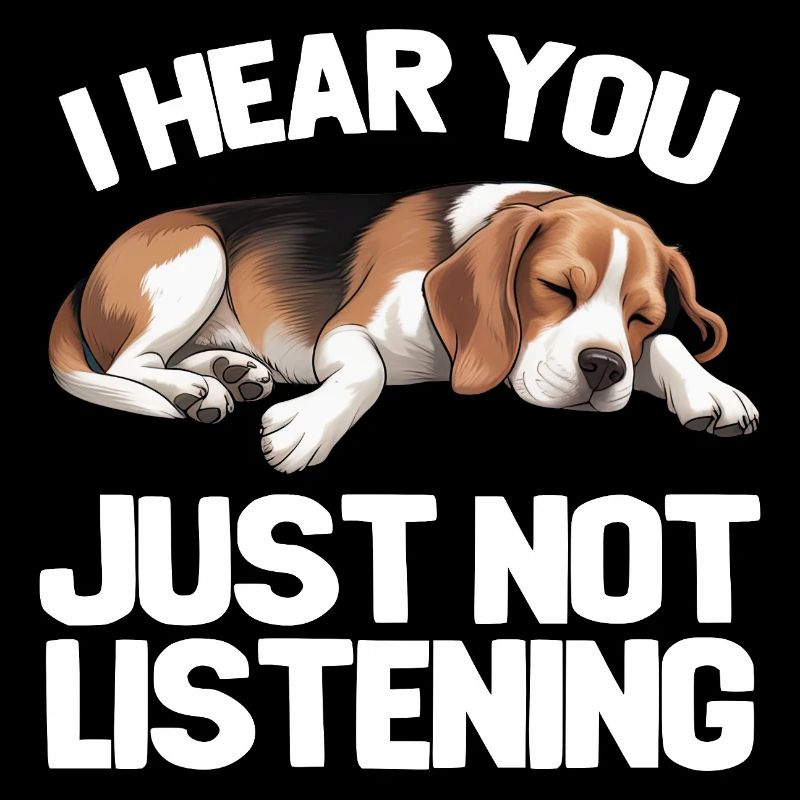 Beagle Dog Je t’entends juste que tu n’écoutes pas