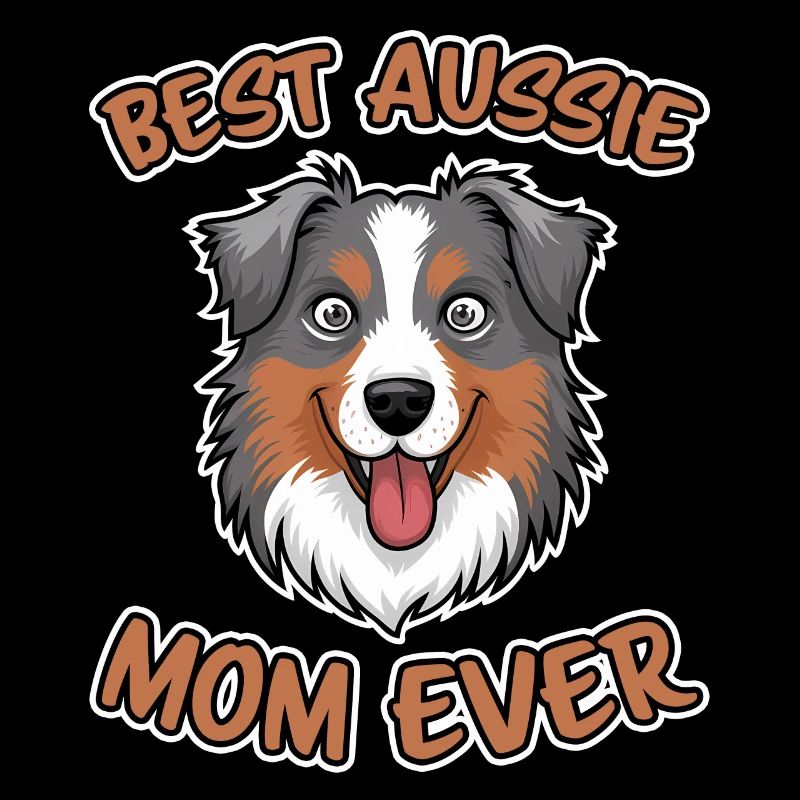 Australian Shepherd Mom Funny Aussie Gift