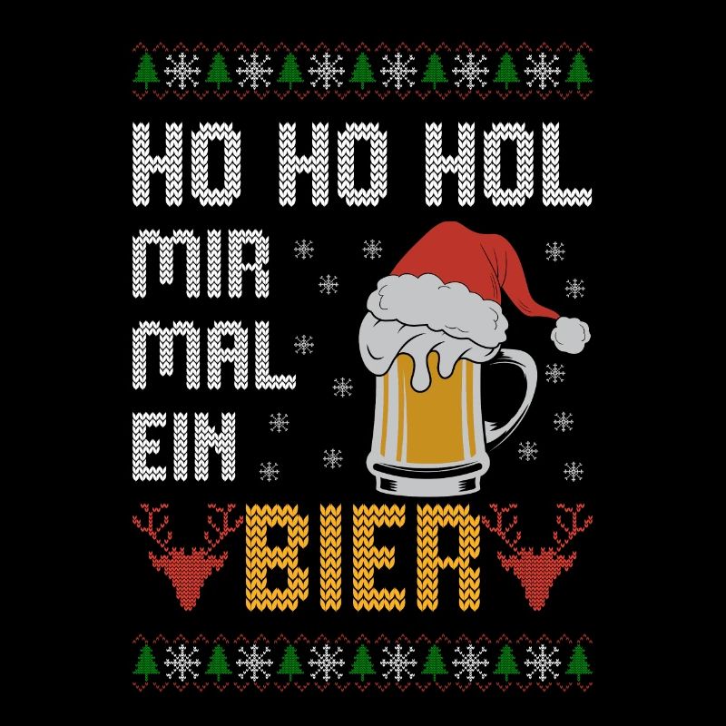 Ho Ho Hol mir mal ein Bier witziges Ugly Christmas