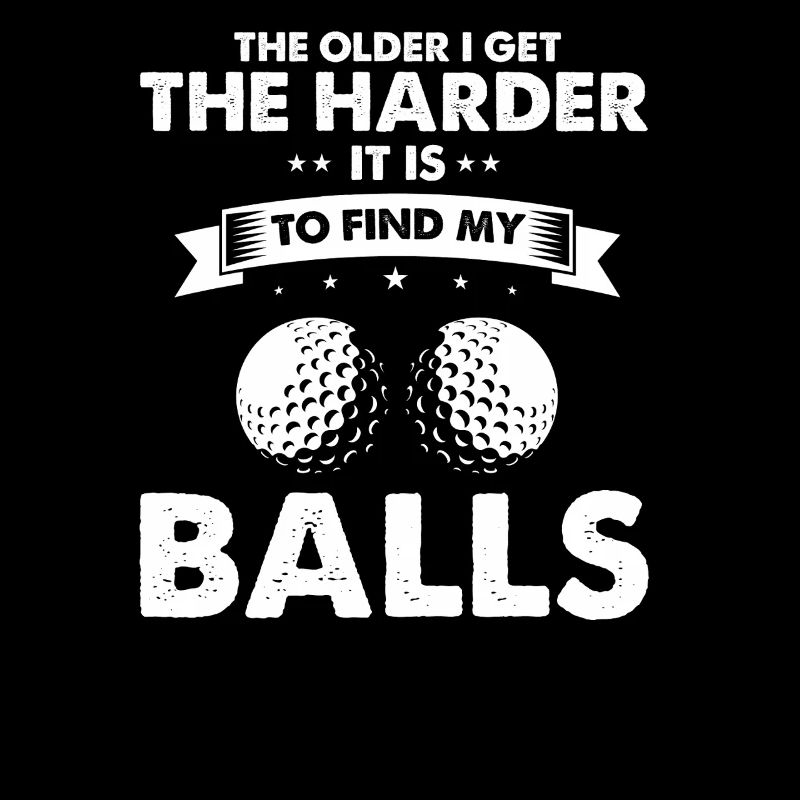 Plus difficile de trouver mes balles Golf Humour Citation