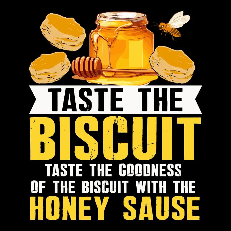 Honey Biscuit Slogan Tee