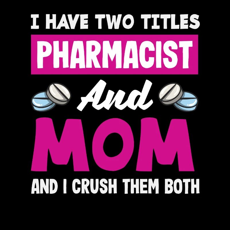 Maman pharmacienne Crush Boths Pharmacien
