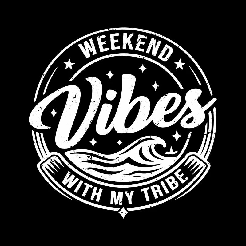 weekend vibes with my tribe