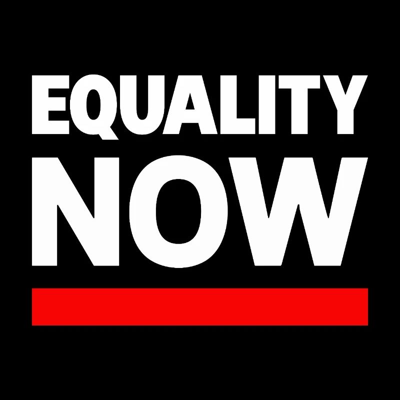 EQUALITY NOW Statement Slogan