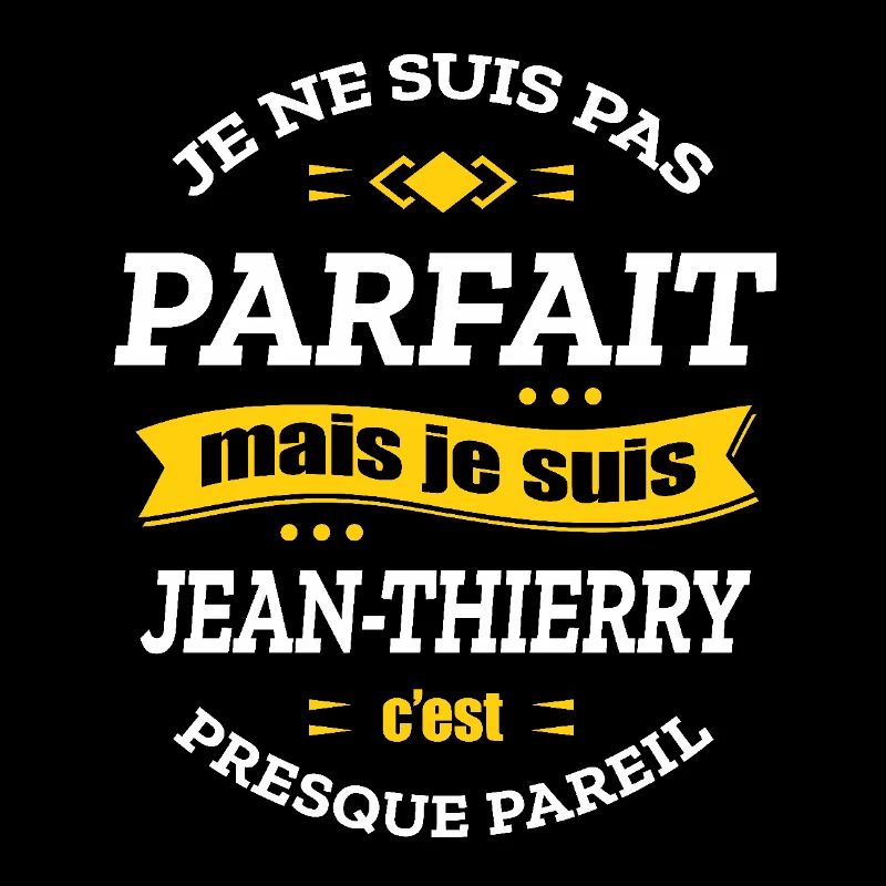 JEAN-THIERRY PARFAIT - PRENOM JEAN-THIERRY