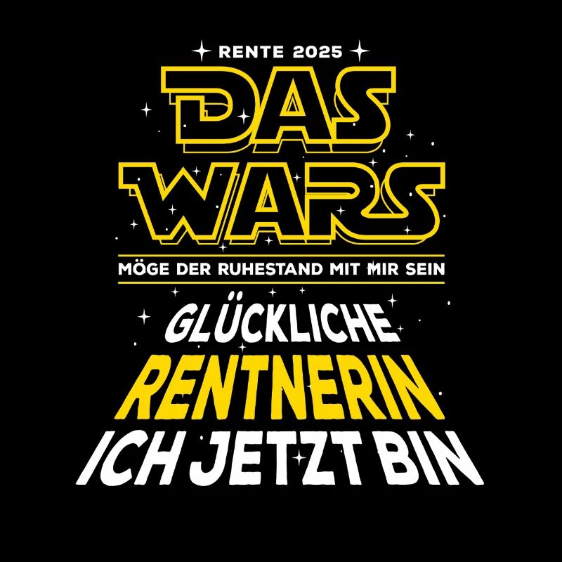 Das Wars - Rente 2025 - Glückliche Rentnerin