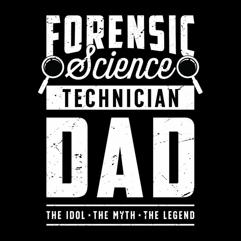 Forensic Science Technician Dad The Idol Forensics
