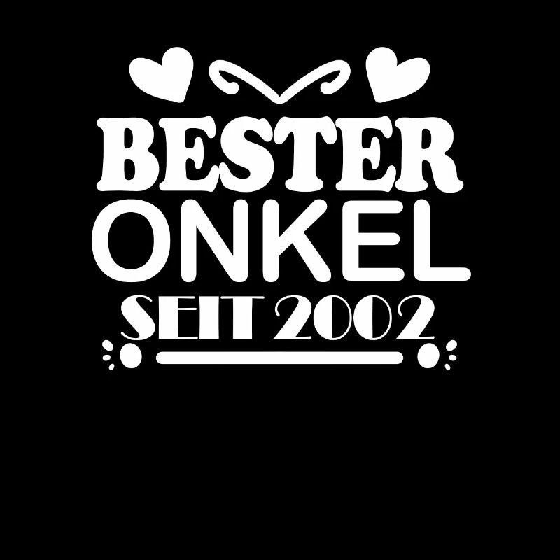 Bester Onkel seit 2002