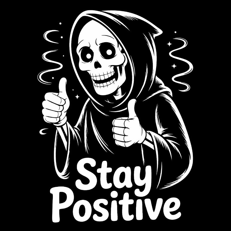 Skelett Stay Positive