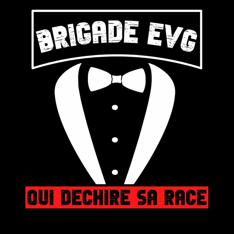 Brigade EVG qui déchire