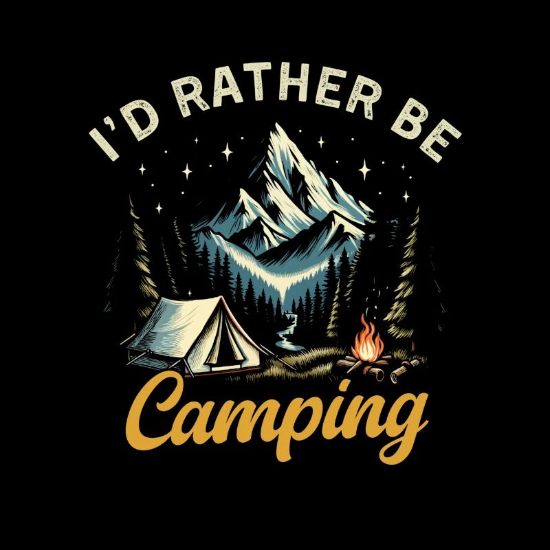 I'd Rather be camping